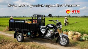 Motor Roda Tiga untuk Angkut Hasil Pertanian: Solusi Cerdas yang Kokoh dan Bisa Diandalkan!